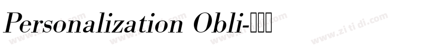 Personalization Obli字体转换 Personalization Obli字体转换